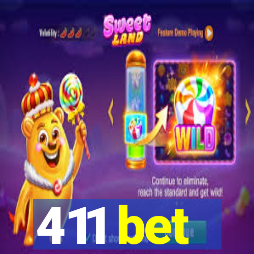 411 bet